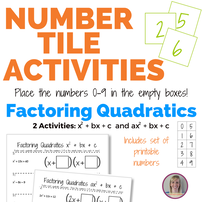 Factoring Quadratics Number Tile Activities