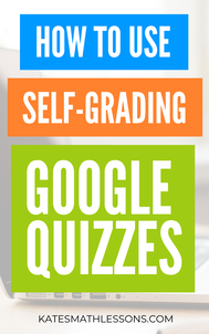 How to Use Google Quizzes - Digital Math Activities for Distance Learning