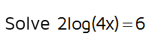 Solve a logarithmic equation with log on one side.