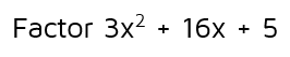 Factor a quadratic