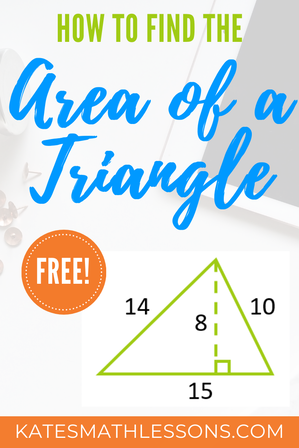 Area of a Triangle Free Lesson with Examples and Practice Quiz