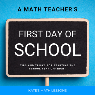 First Day of School Activities, Tips, Advice for Math Teachers